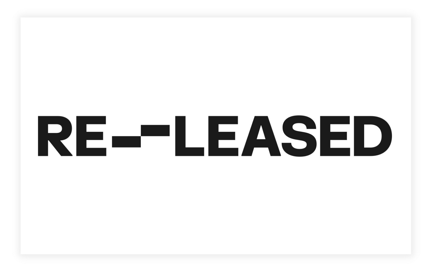 Re-Leased