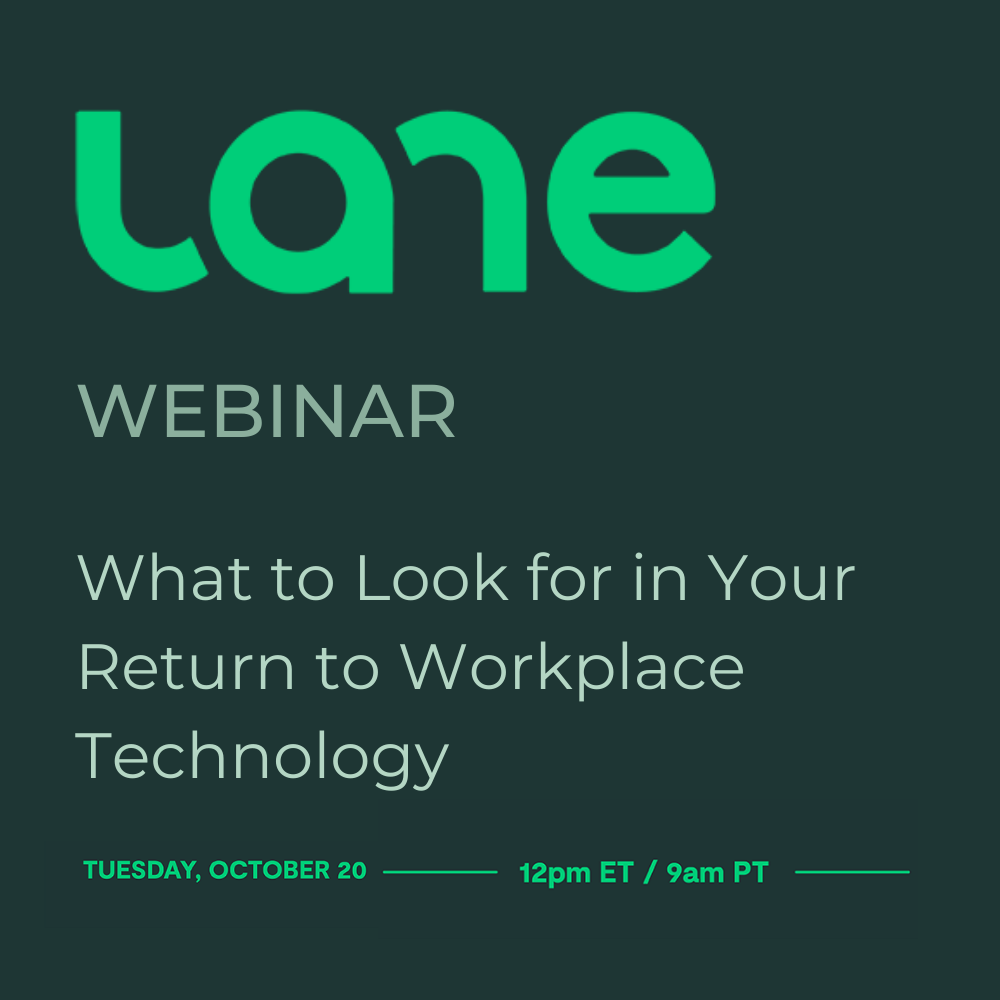 Webinar - What to Look for in Your Return to Workplace Technology