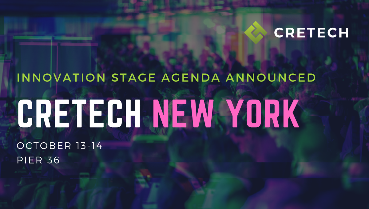 CREtech Announces Innovation Stage Agenda at Flagship Conference